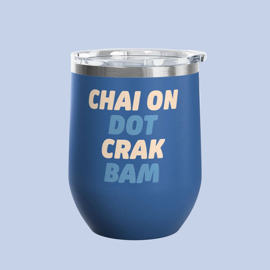 Chai On Dot Crak Bam wine tumbler in royal