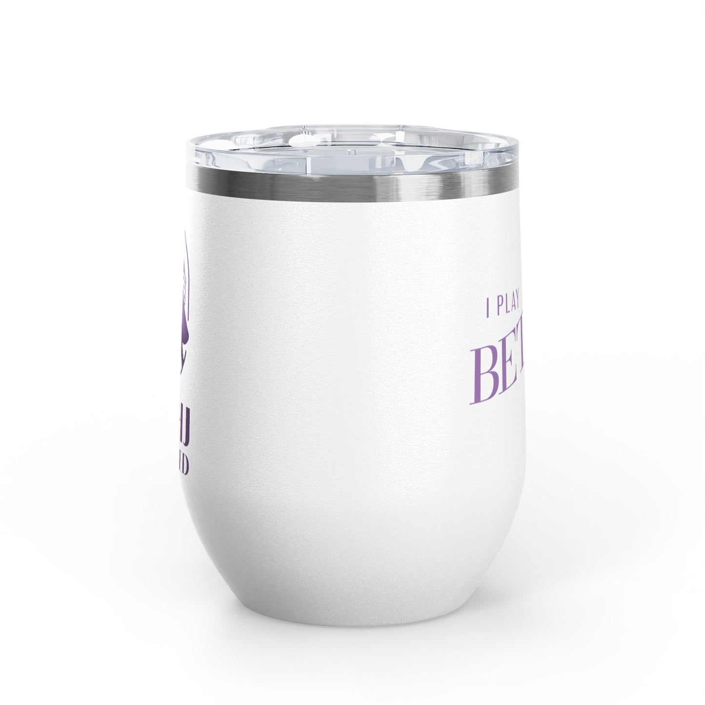 I Play Better After Wine Tumbler
