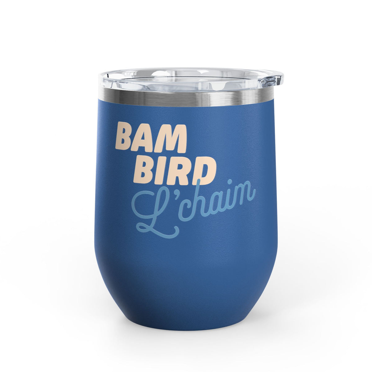 Bird Bam L'Chaim Wine Tumbler