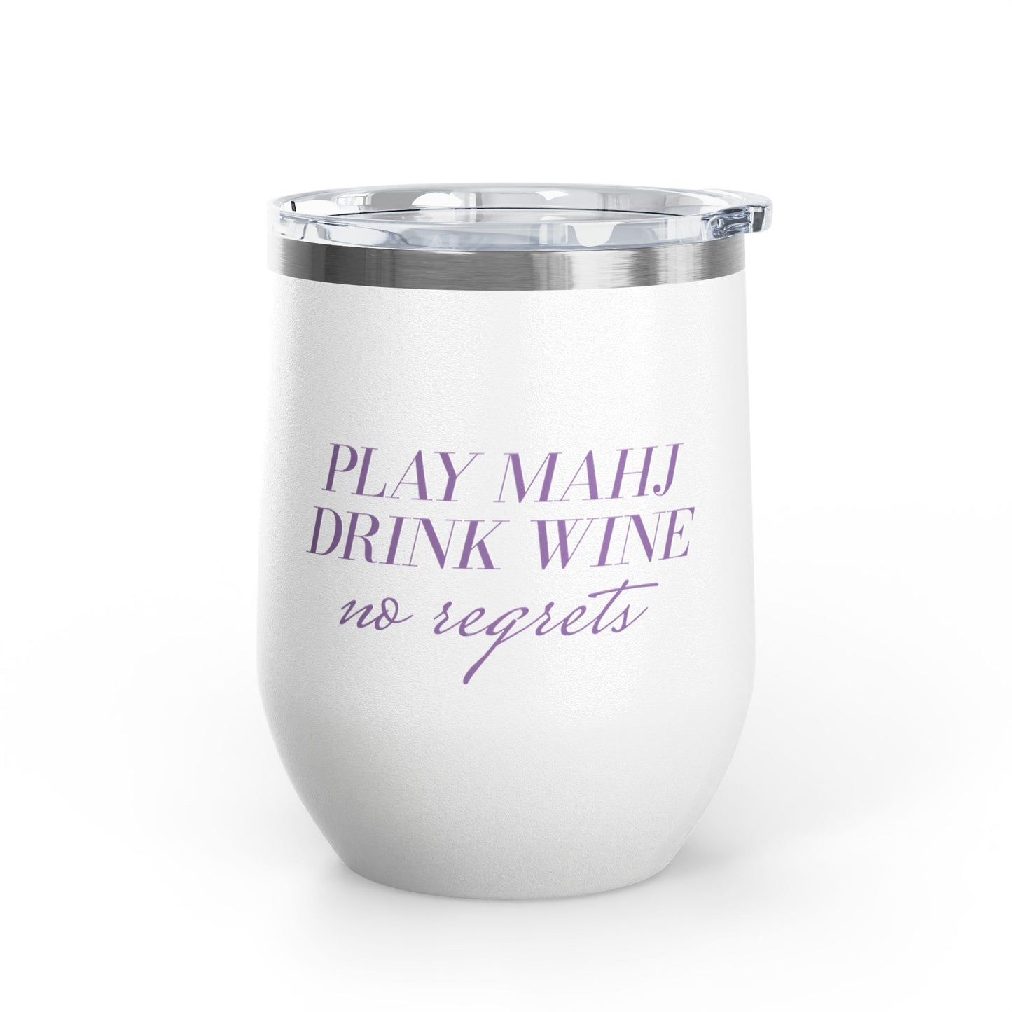 Play Mahj. Drink Wine. No Regrets Wine Tumbler