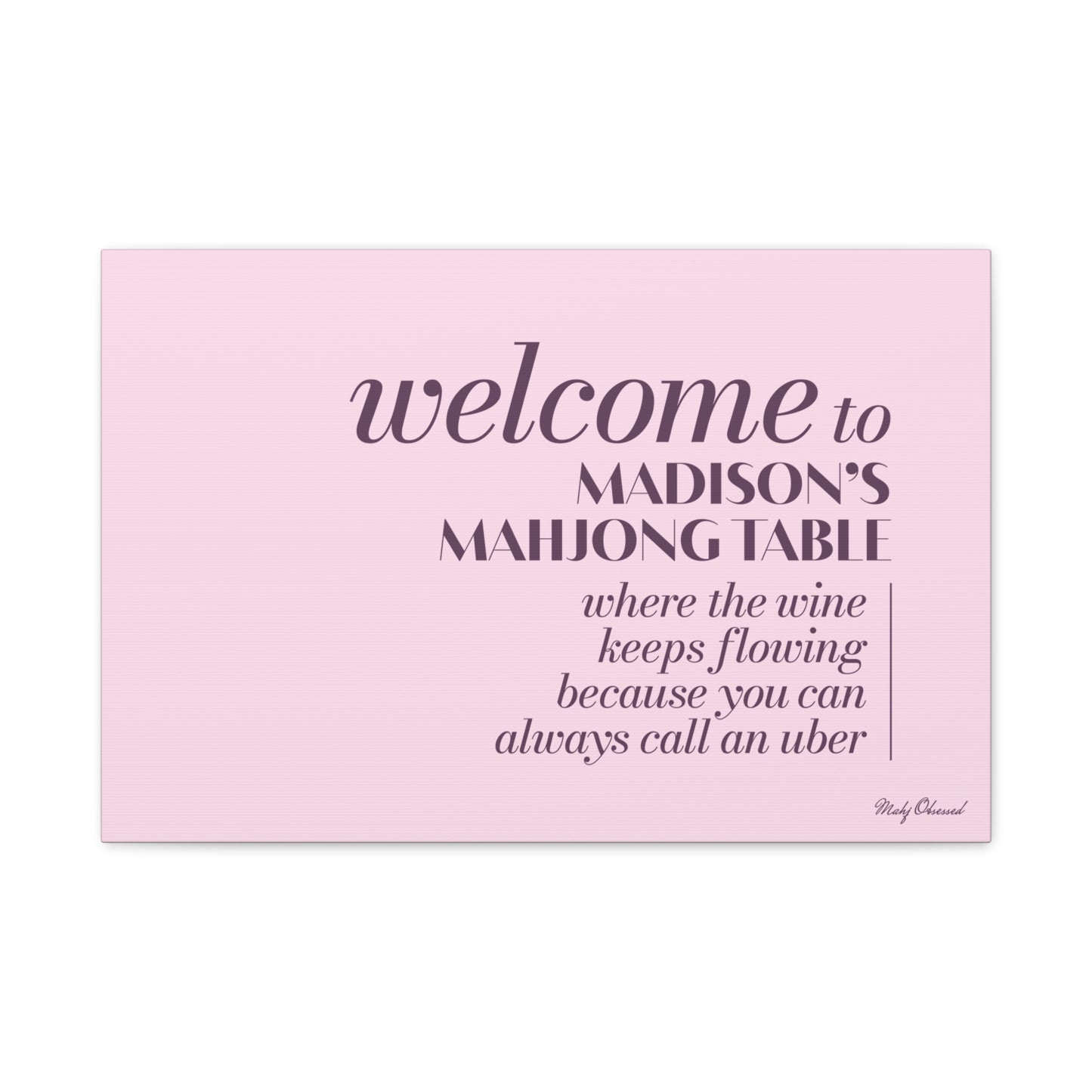 Drink As Much As You Want Table Lavender Canvas