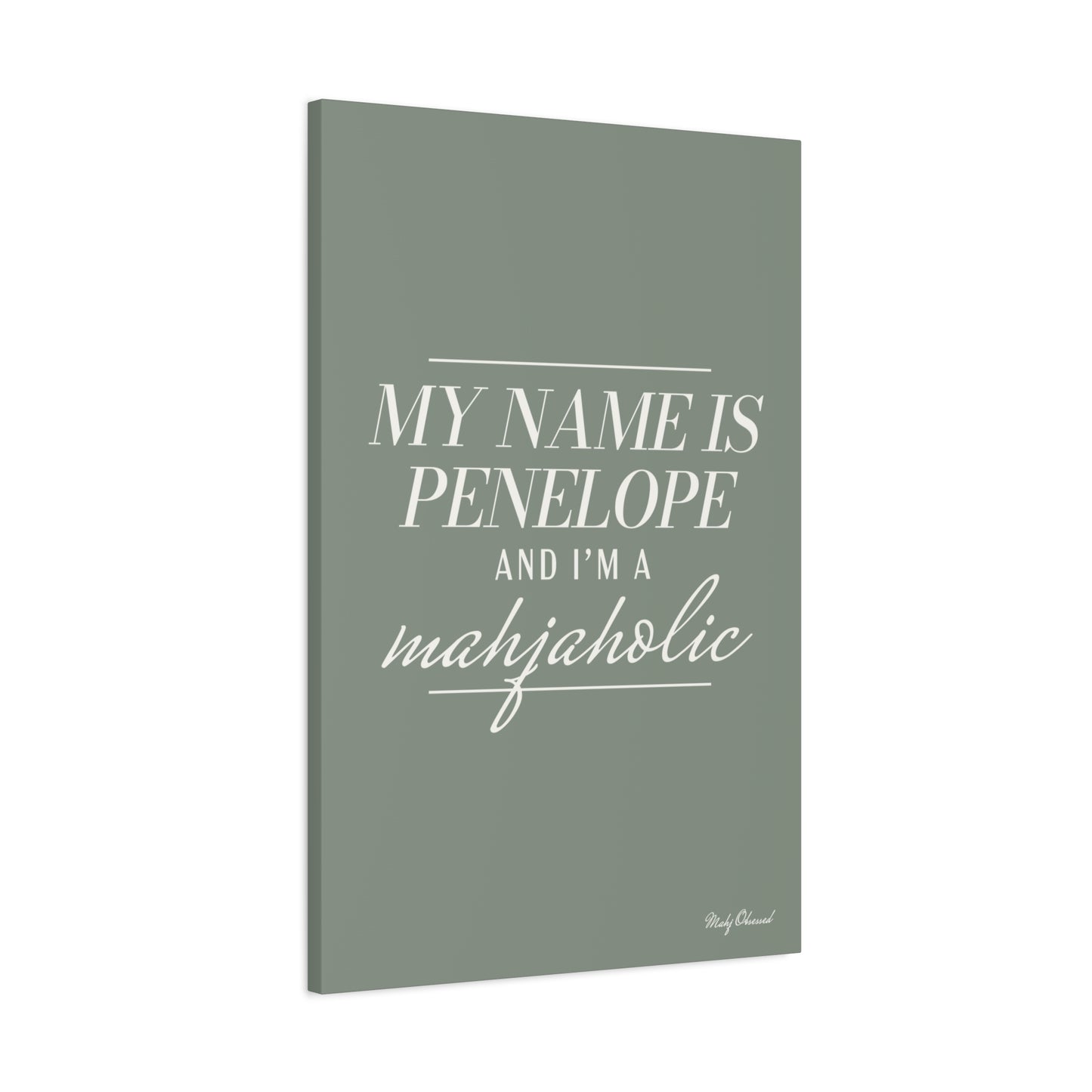I'm a Mahjaholic Green Canvas