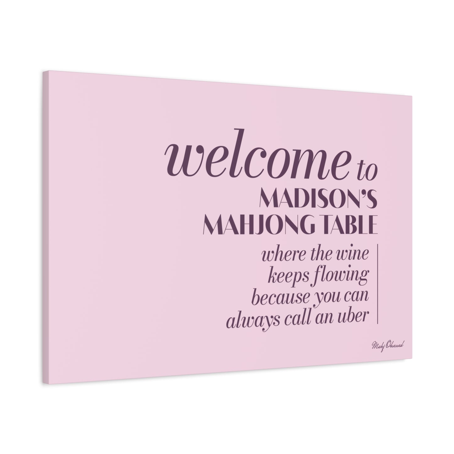 Drink As Much As You Want Table Lavender Canvas