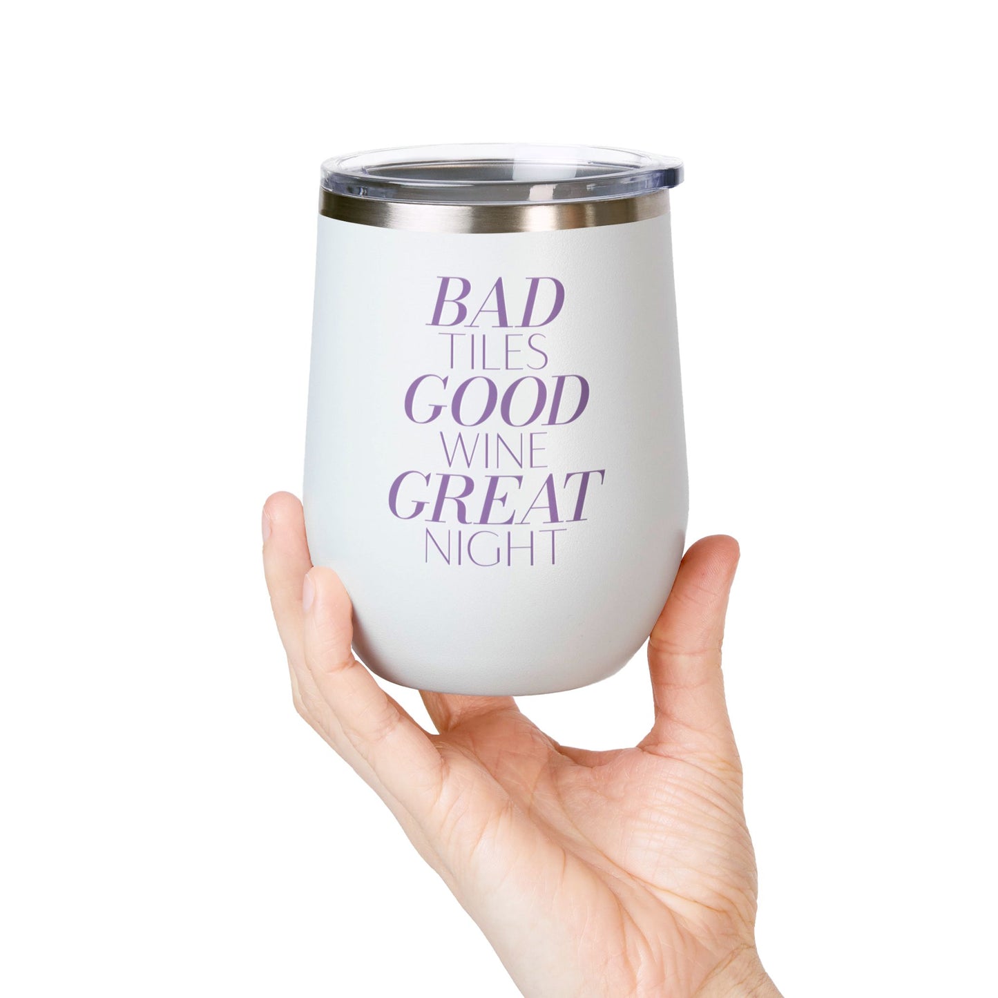 Bad Tiles. Good WIne. Great Night wine tumbler