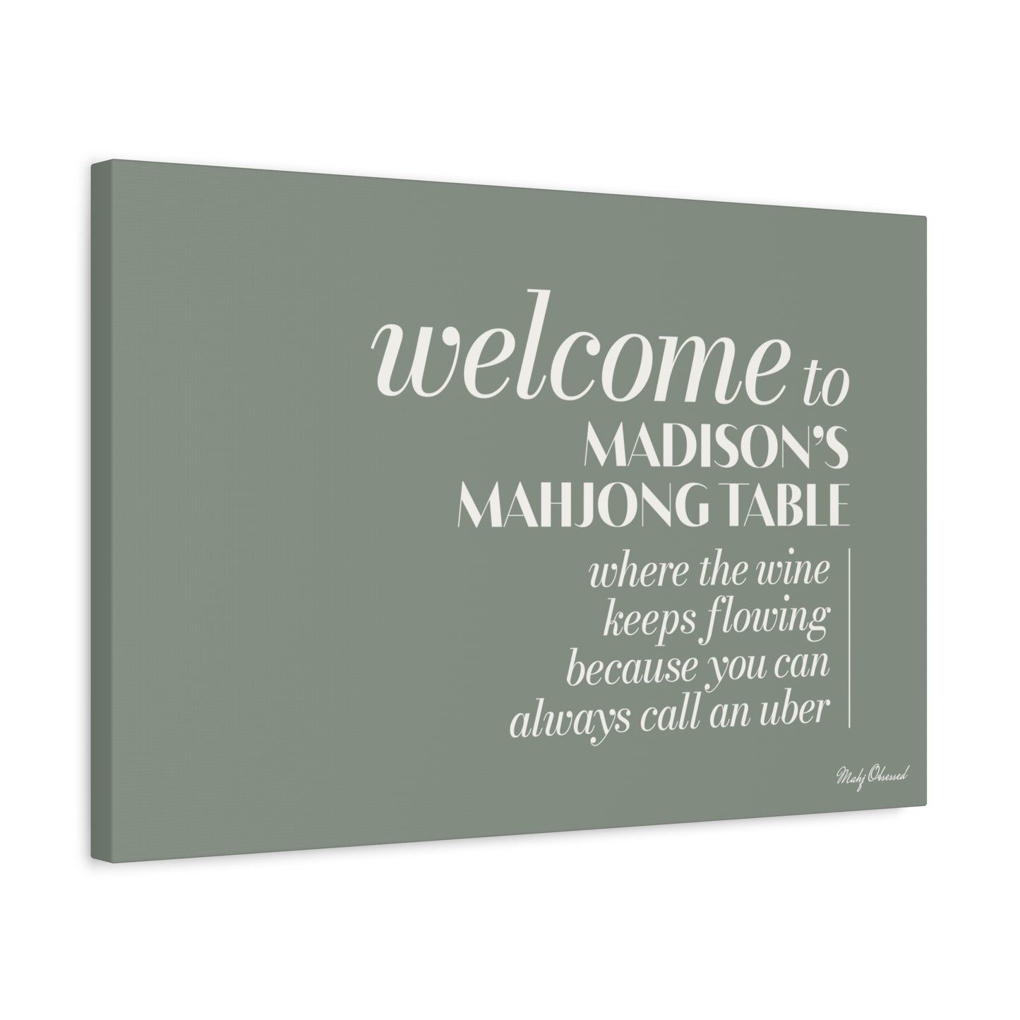 Drink As Much As You Want Table Green Canvas