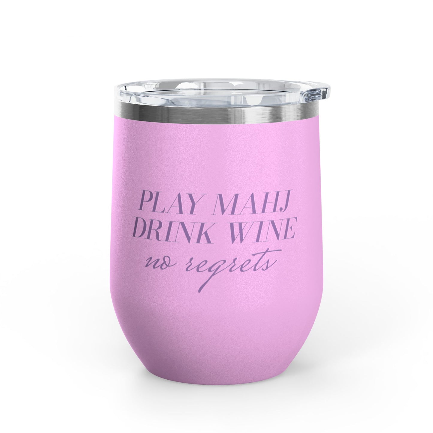 Play Mahj. Drink Wine. No Regrets Wine Tumbler