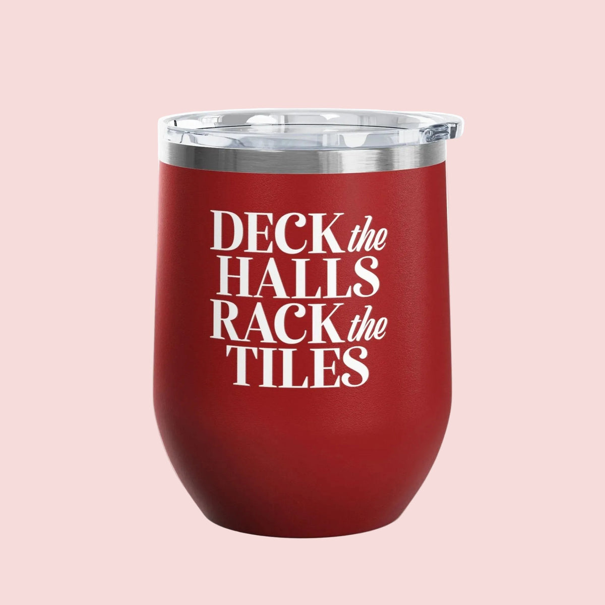 Deck the Halls Rack the Tiles wine tumbler in red