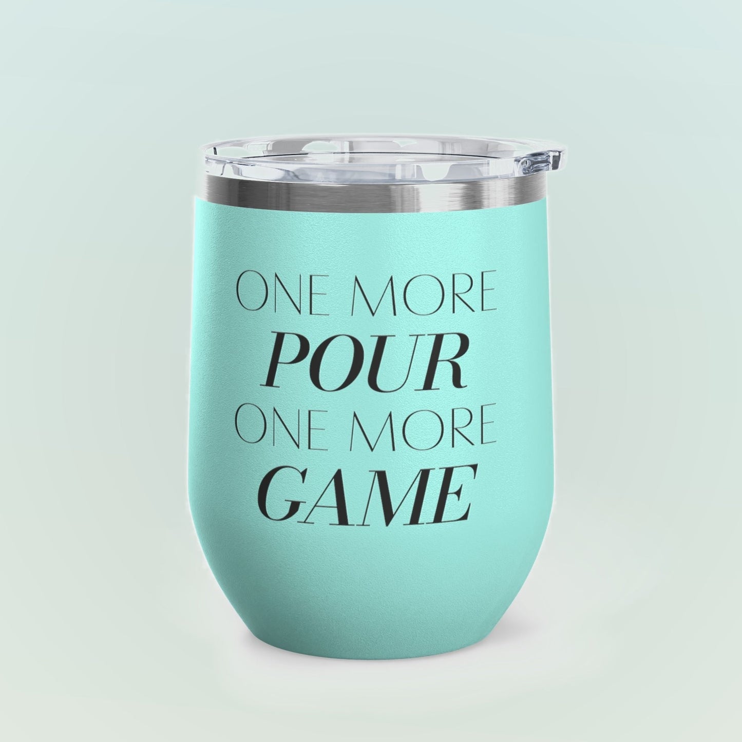 One More Pour. One More Game Wine Tumbler